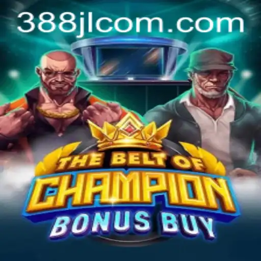 TheBeltOfChampionBonusBuy: A Revolutionary Gaming Experience with 388JL.COM